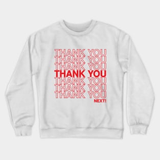 Thank You Next Crewneck Sweatshirt